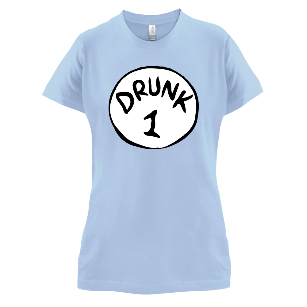 Drunk 1 T Shirt
