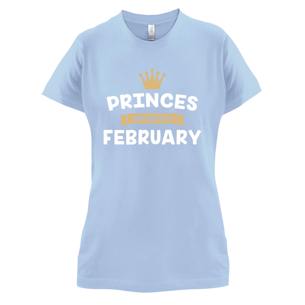 Princes Are Born In February T Shirt