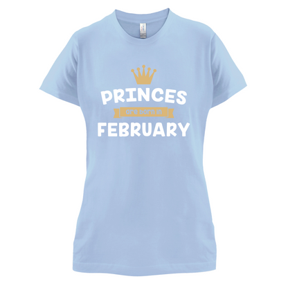 Princes Are Born In February T Shirt