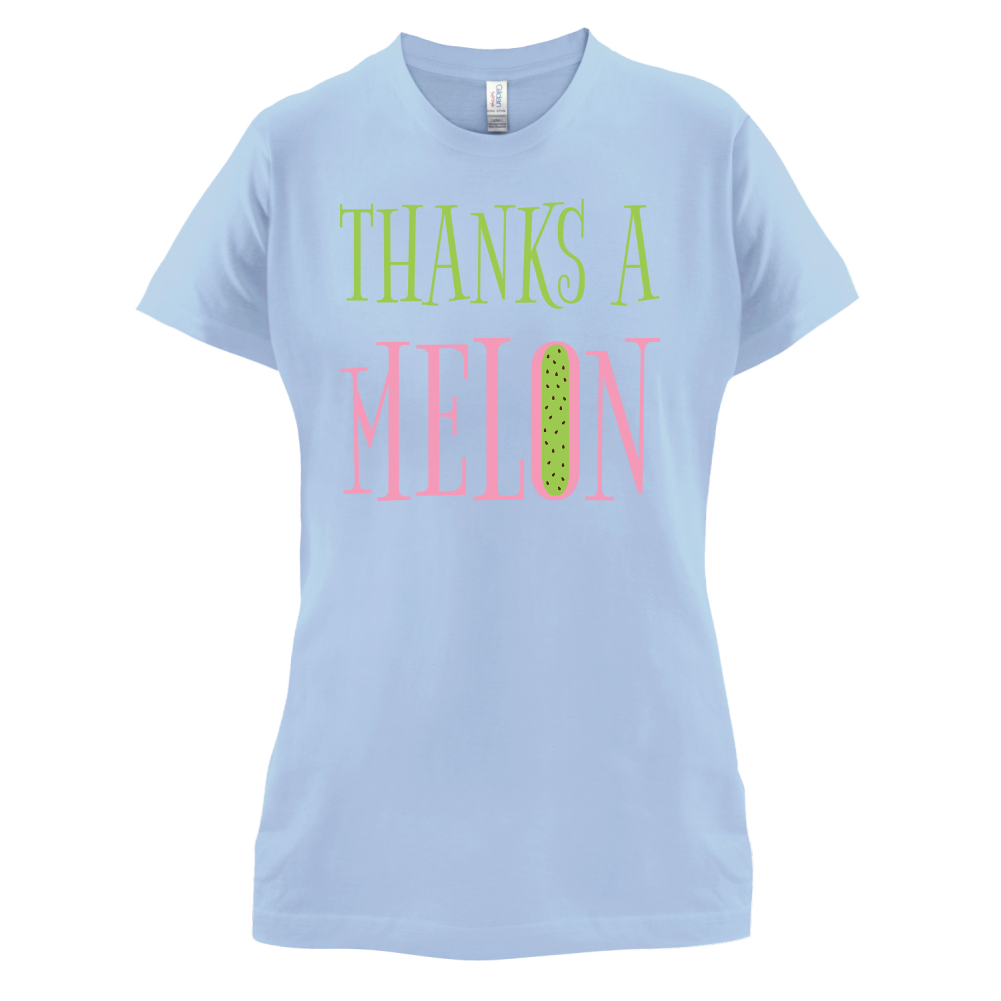 Thanks A Melon T Shirt