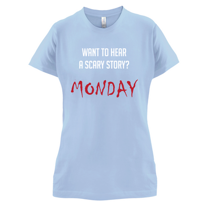 Scary Story, Monday T Shirt