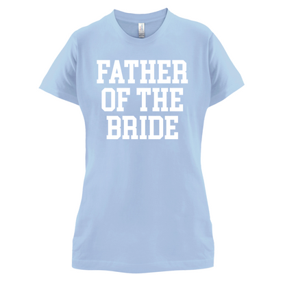 Father Of The Bride T Shirt