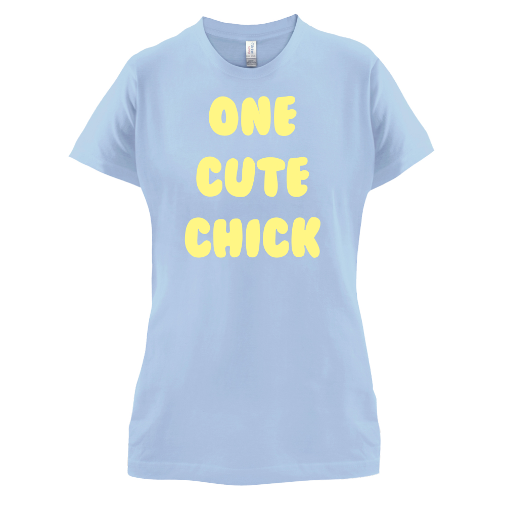 One Cute Chick  T Shirt