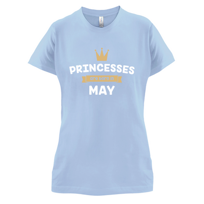 Princesses Are Born In May T Shirt