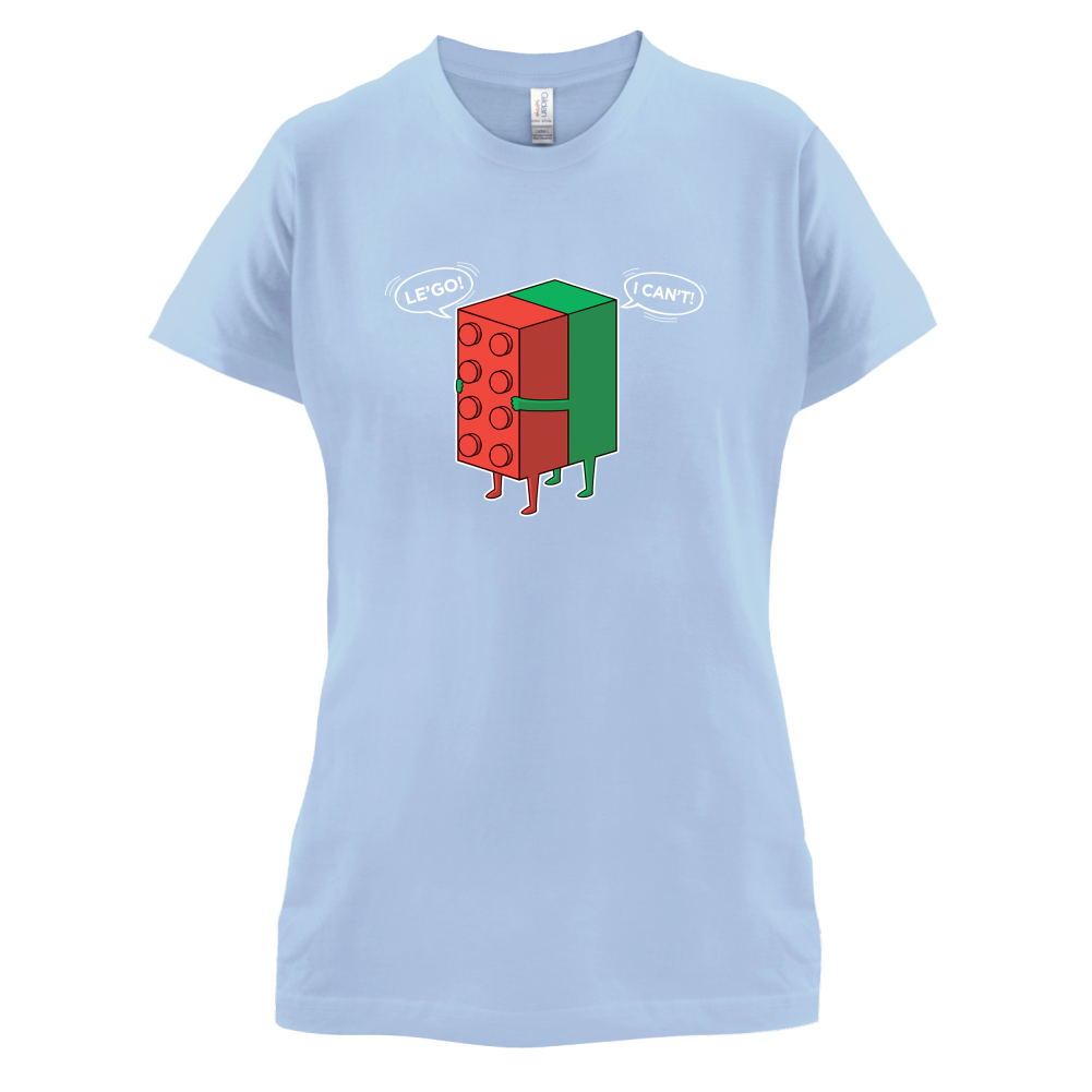 Le'Go I Can't T Shirt