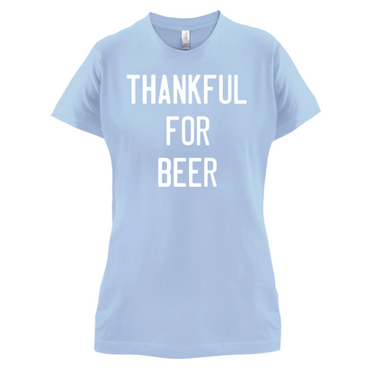 Thankful For Beer T Shirt