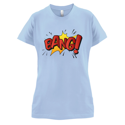 BANG! Word Art T Shirt