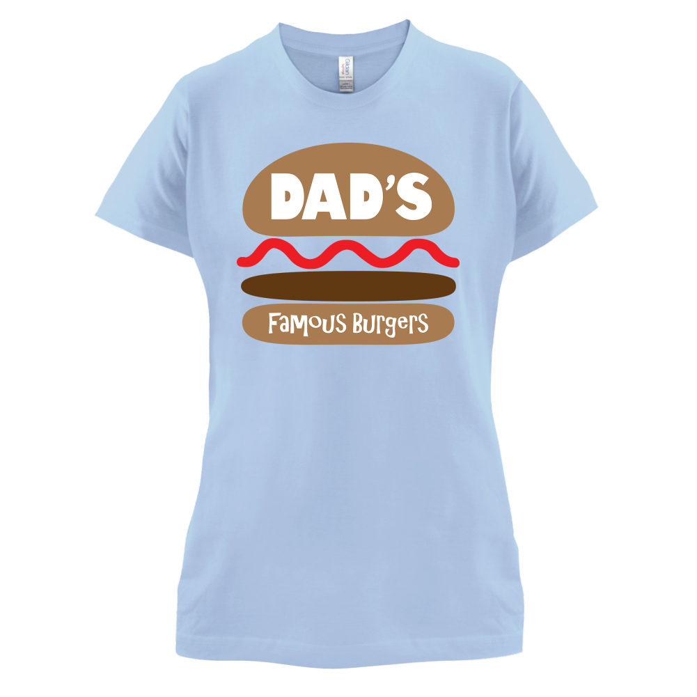 Dad's Famous Burgers T Shirt