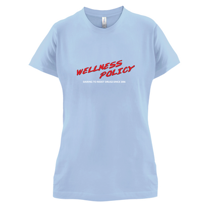 Wellness Policy T Shirt