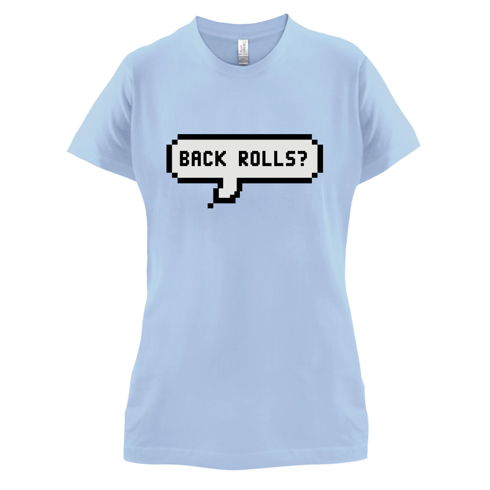 Back Rolls T Shirt