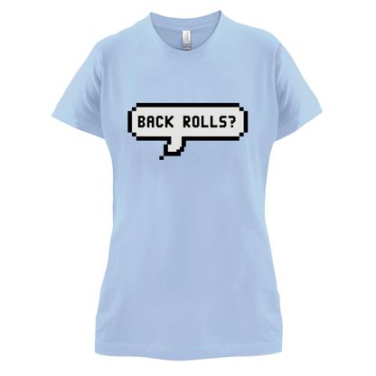 Back Rolls T Shirt