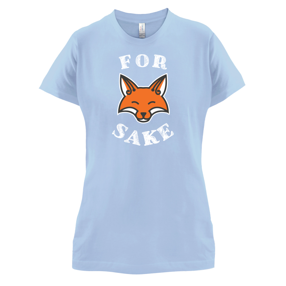 For Fox Sake T Shirt