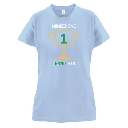 Number 1 Tennis Fan T Shirt