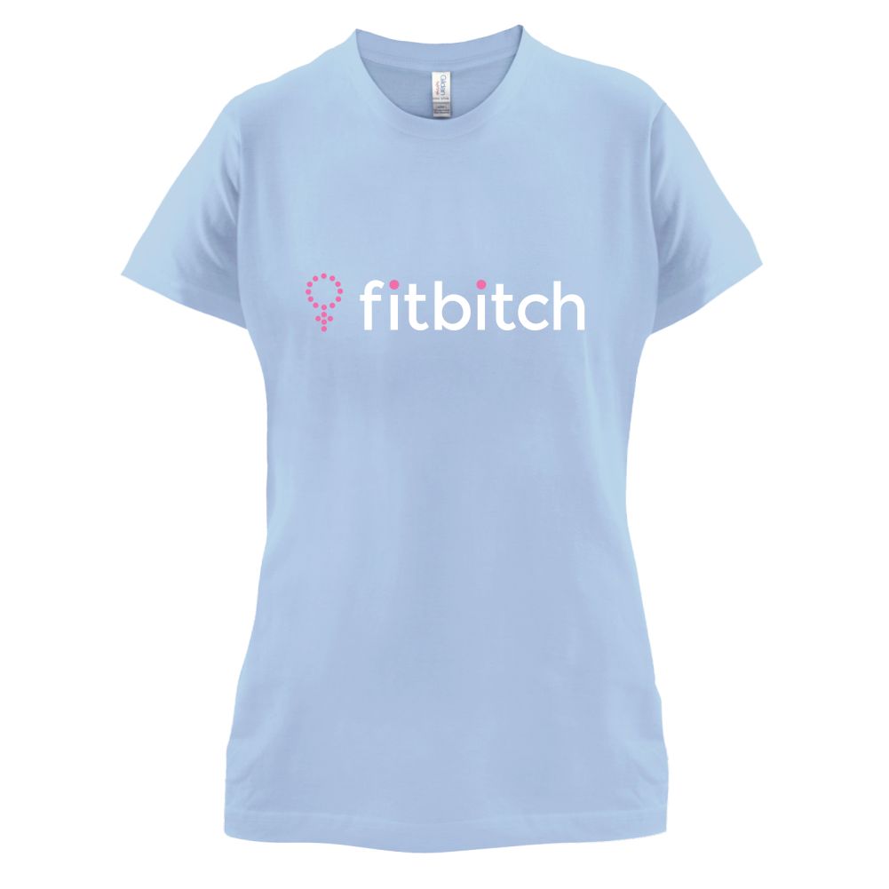 Fit Bitch T Shirt