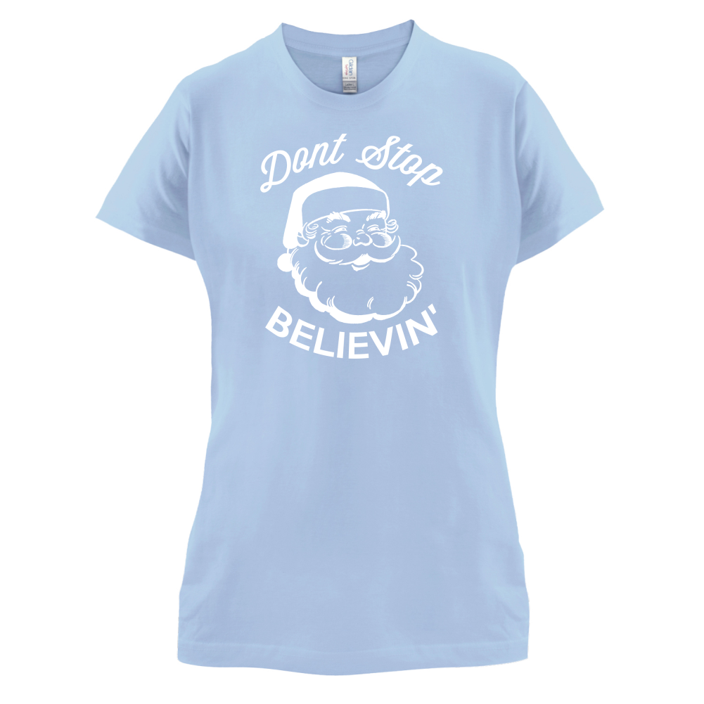 Don't Stop Believing T Shirt