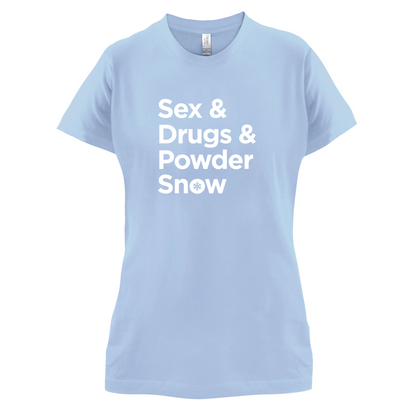 Sex & Drugs & Powder Ski T Shirt