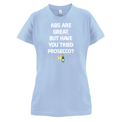 Abs Are Great, Prosecco T Shirt