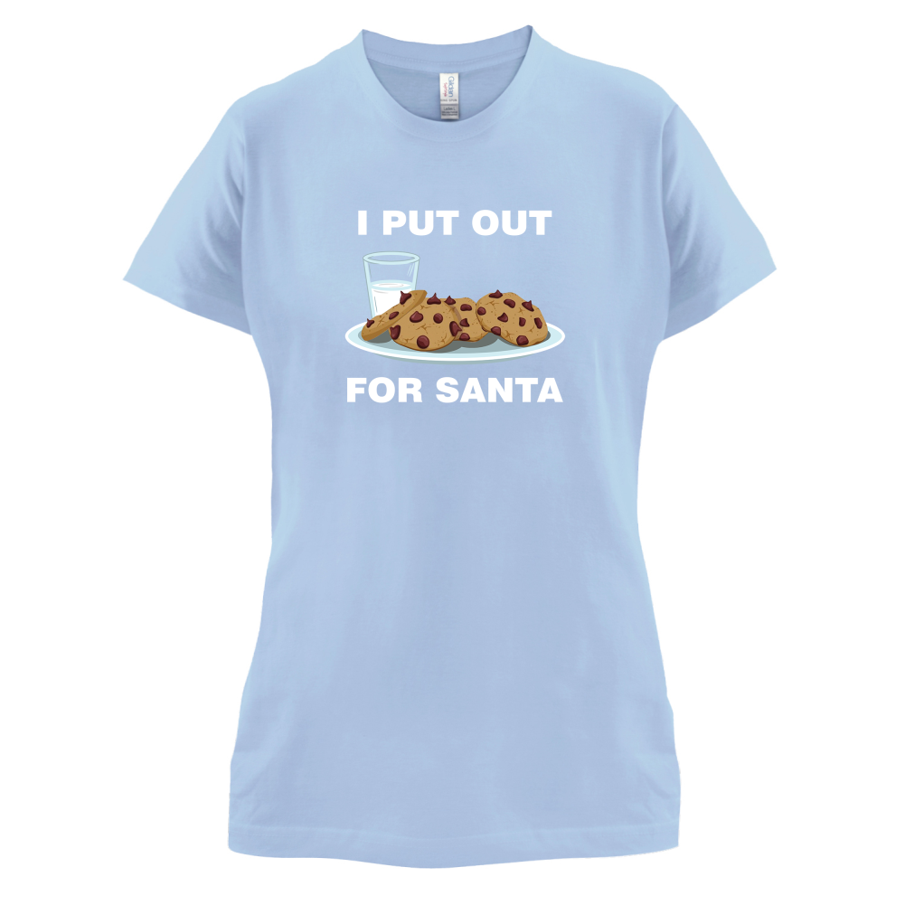 I Put Out For Santa T Shirt