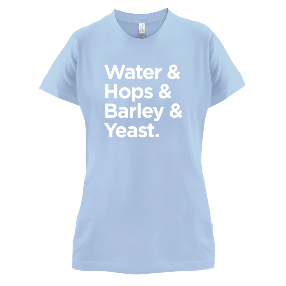 Watrer & Hops & Barley & Yeast T Shirt