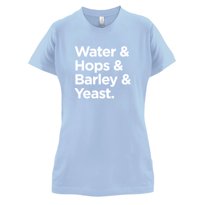 Watrer & Hops & Barley & Yeast T Shirt