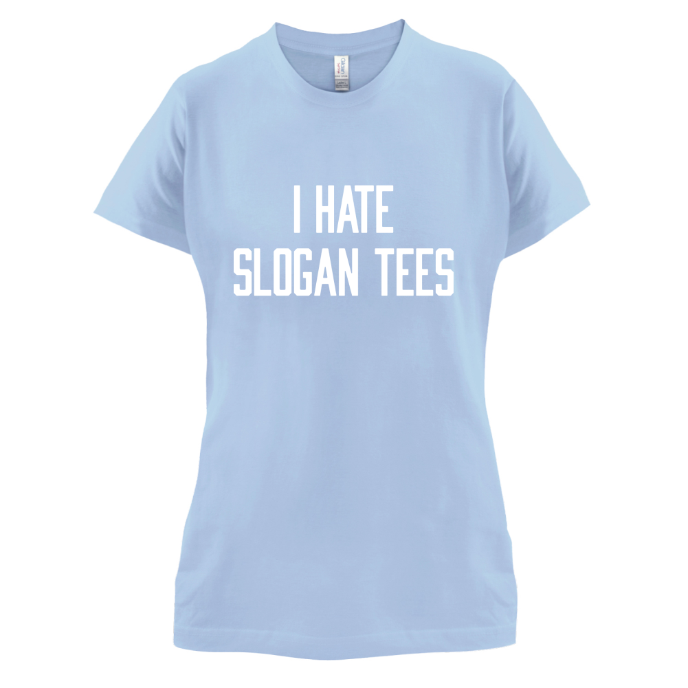 I Hate Slogan Tee's Kids T Shirt