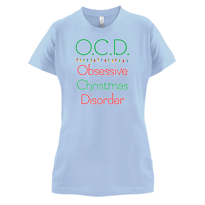 Obsessive Christmas Disorder T Shirt