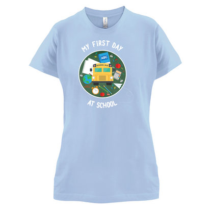 My First Day At School T Shirt