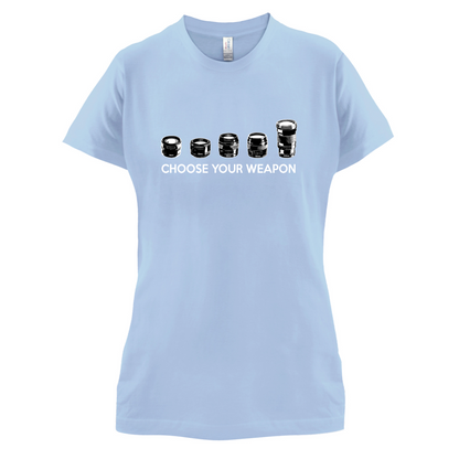 Choose your Weapon (Camera Lenses) T Shirt