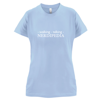 Walking Talking NERDIPEDIA T Shirt