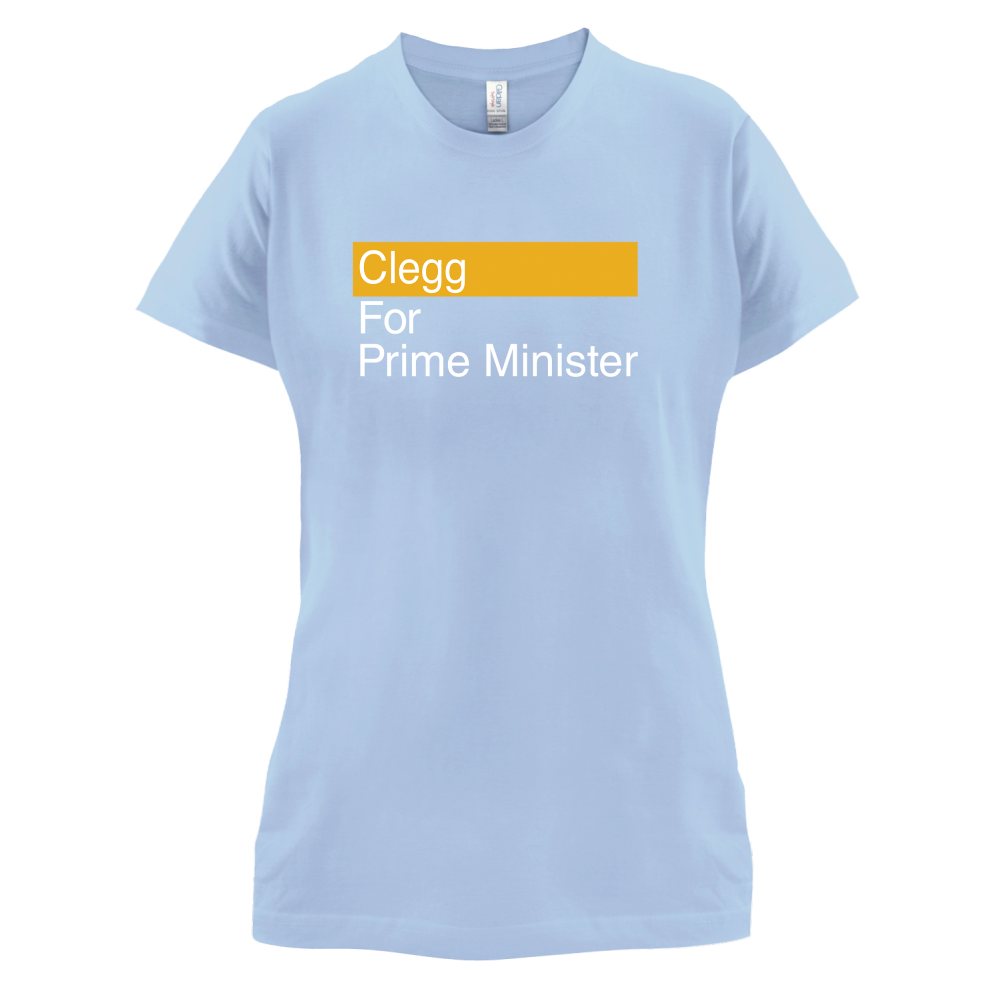 Clegg for Prime Minister T Shirt