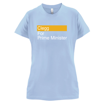 Clegg for Prime Minister T Shirt