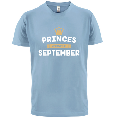 Princes Are Born In September T Shirt