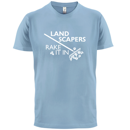 Landscapers Rake It In T Shirt