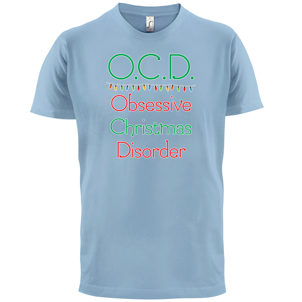 Obsessive Christmas Disorder T Shirt