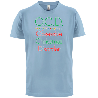 Obsessive Christmas Disorder T Shirt
