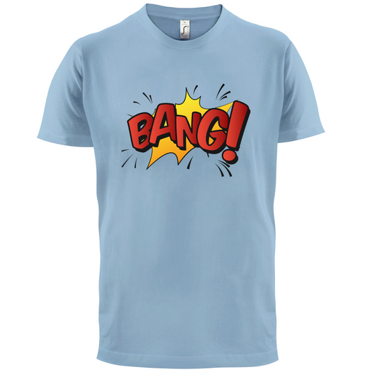 BANG! Word Art T Shirt