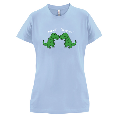 Hug Me - I'm Trying T Shirt