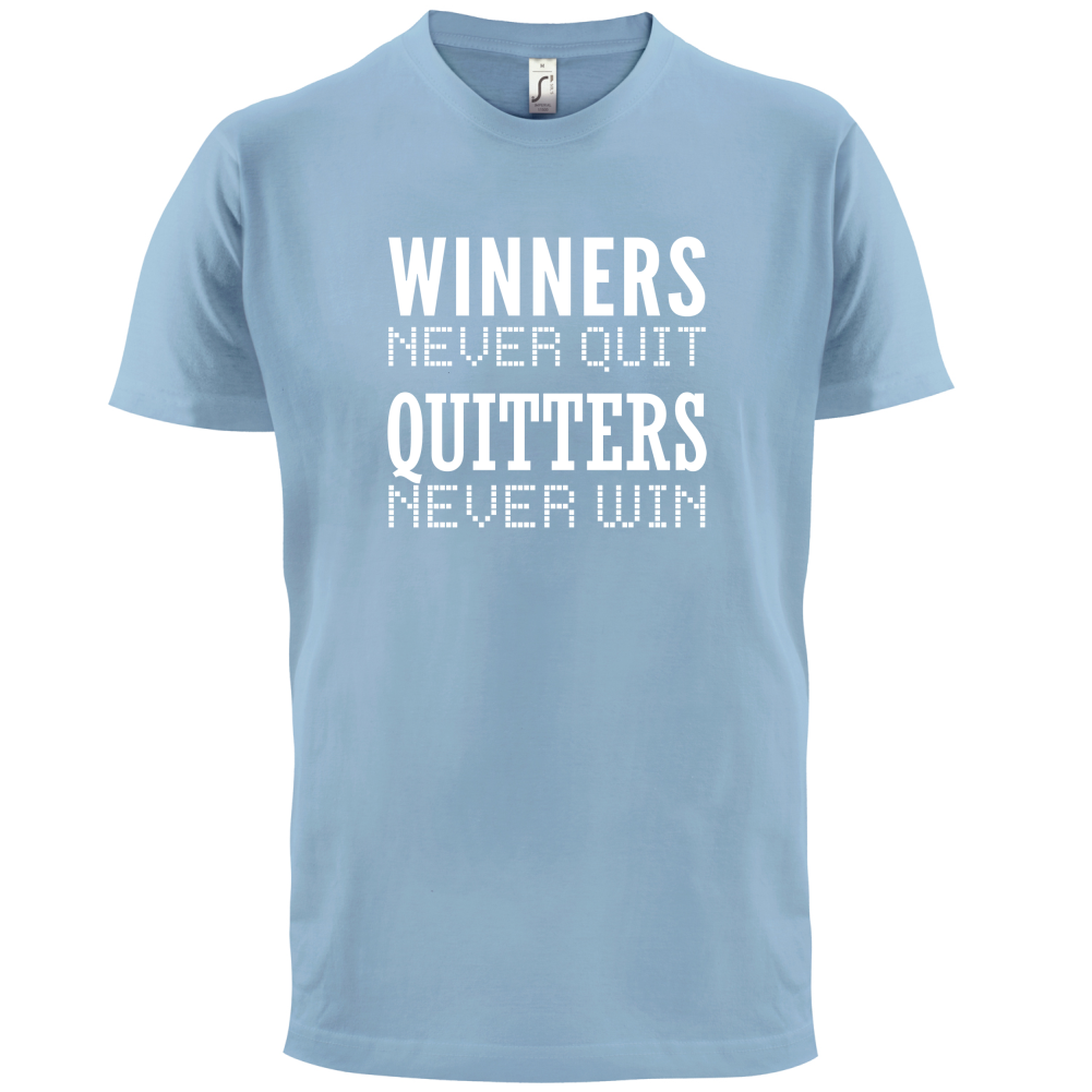 Winners Never Quit T Shirt