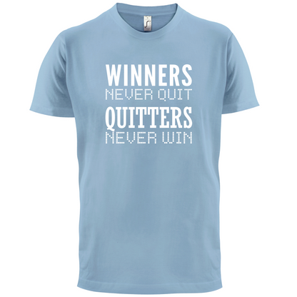 Winners Never Quit T Shirt