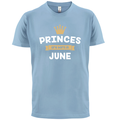 Princes Are Born In June T Shirt