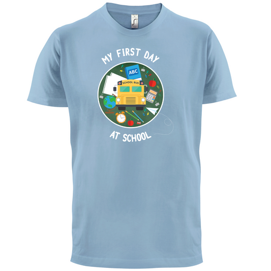 My First Day At School T Shirt