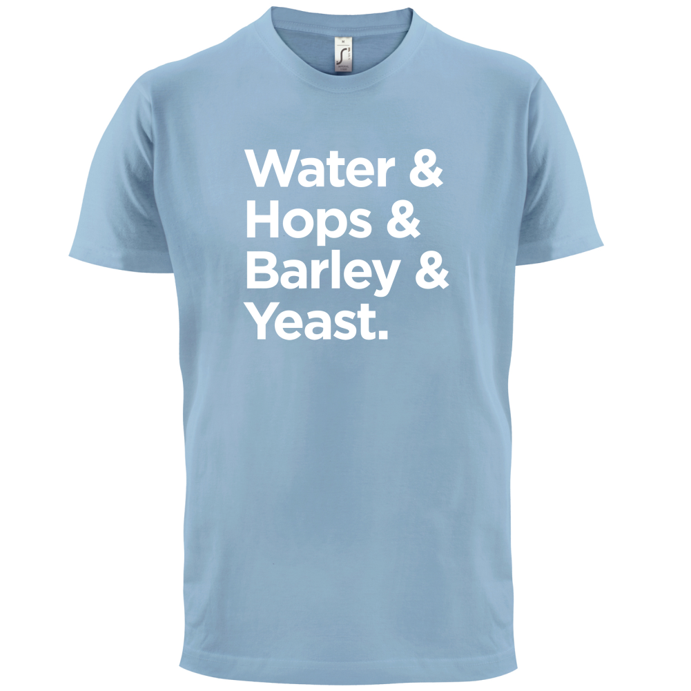 Watrer & Hops & Barley & Yeast T Shirt
