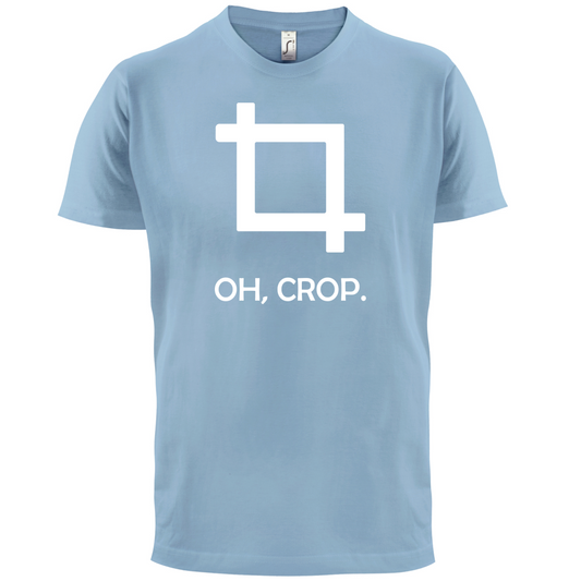 Oh, Crop T Shirt