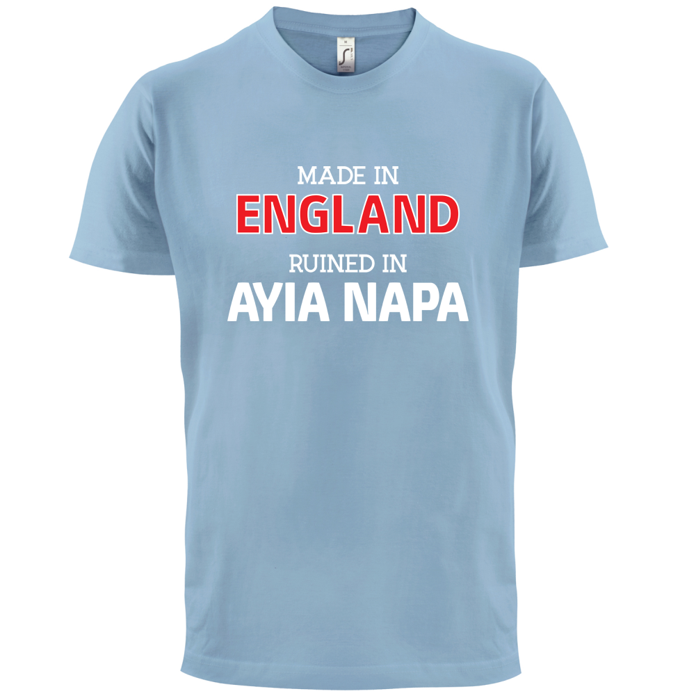 Ruined In Ayia Napa T Shirt