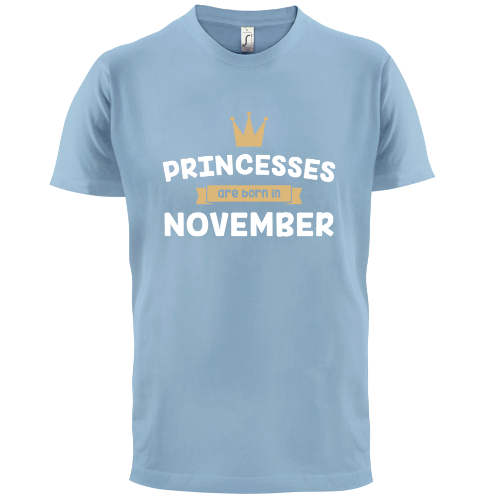 Princesses Are Born In November T Shirt