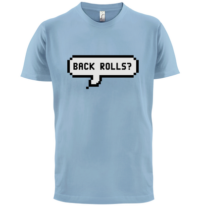 Back Rolls T Shirt