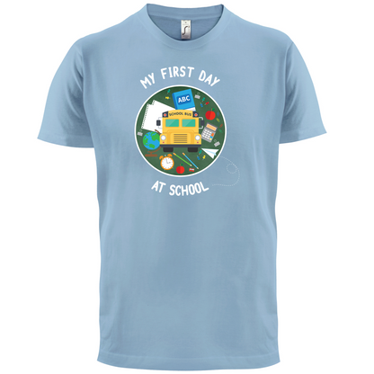 My First Day At School T Shirt