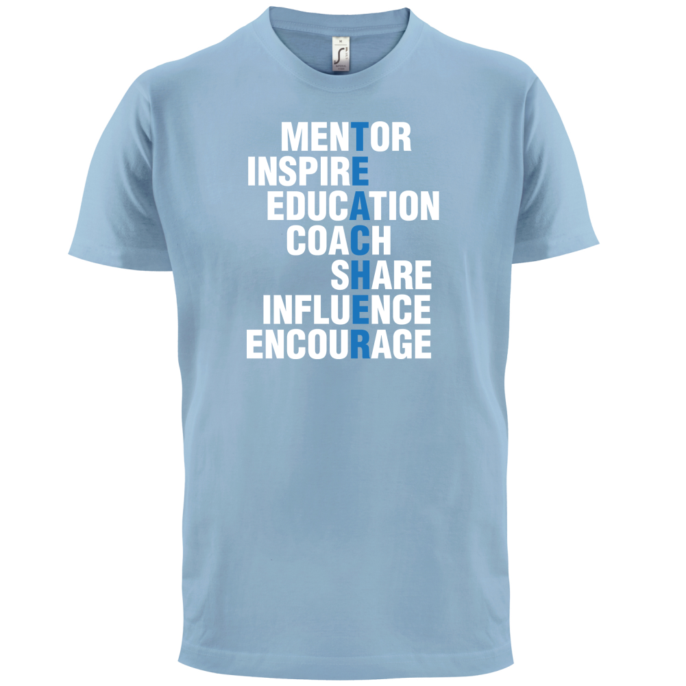 Teacher Quote T Shirt