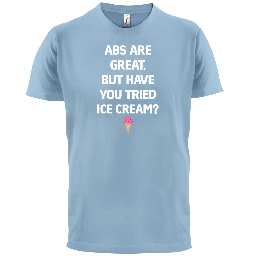 Abs Are Great, Ice Cream  T Shirt