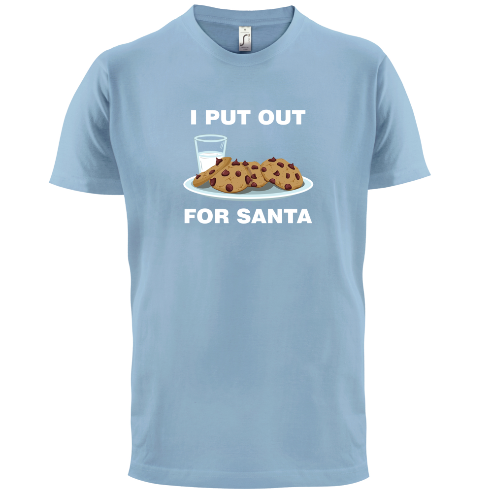 I Put Out For Santa T Shirt